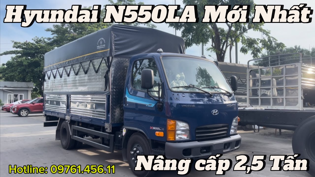 Phiên Bản Nâng Cấp 2,5 Tấn Với Thùng Rộng Hơn, Cao Hơn/ Báo Giá Hyundai N550LA? #n550l #hyundain550