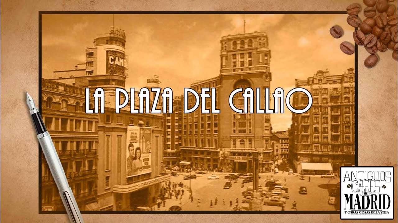 La Plaza del Callao. La &uacute;nica plaza de la Gran V&iacute;a de Madrid | #AntiguosCaf&eacute;sdeMadrid
