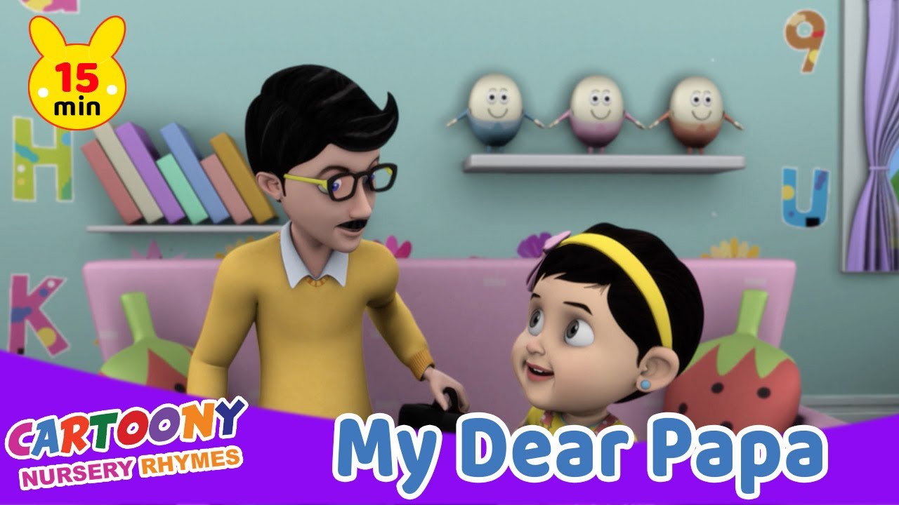 My Dear Papa | Nursery Rhyme with Lyrics | Cartoony Nursery Rhymes
