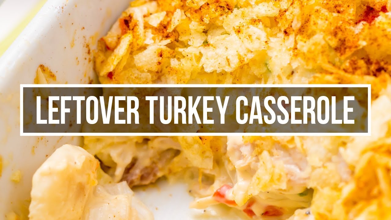 Leftover Turkey Casserole Recipe