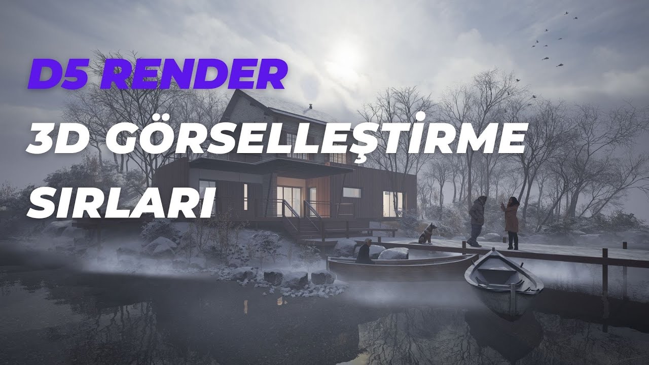 D5 Render ile 3D Görselleştirme Sırları