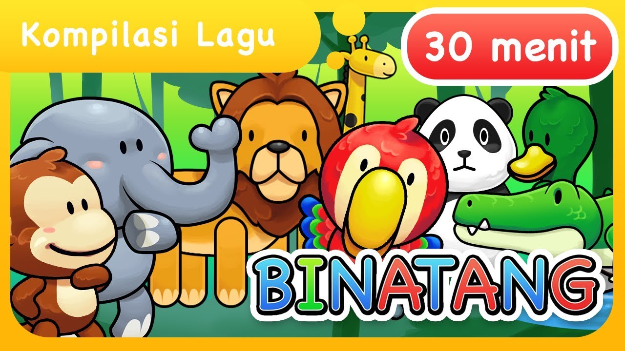 Kumpulan Lagu Anak Binatang 30 Menit