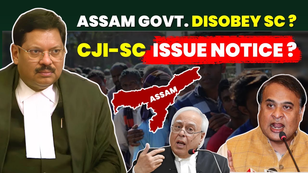 ASSAM GOVT. DISOBEY SC? CJI-SC ISSUES NOTICE #lawchakra #supremecourtofindia #assam #deportation