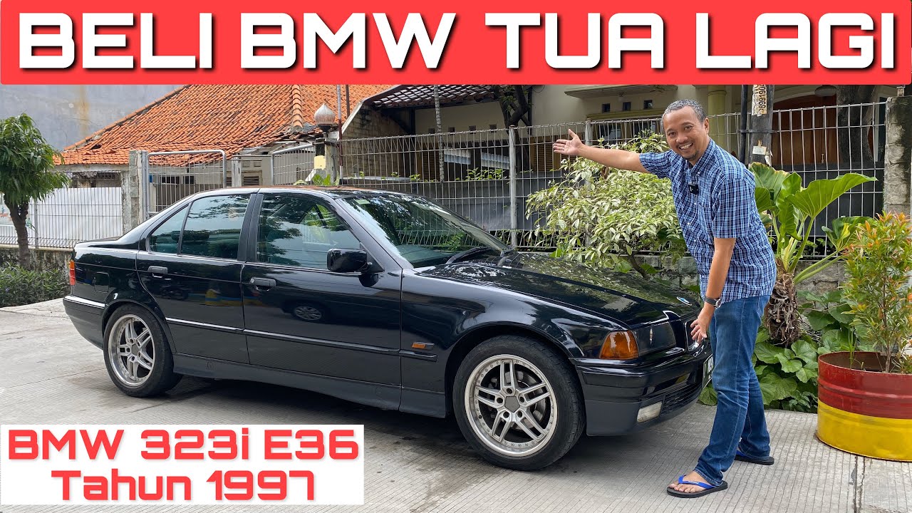 MENDADAK BELI BMW 323i E36 TANPA CEK KONDISI