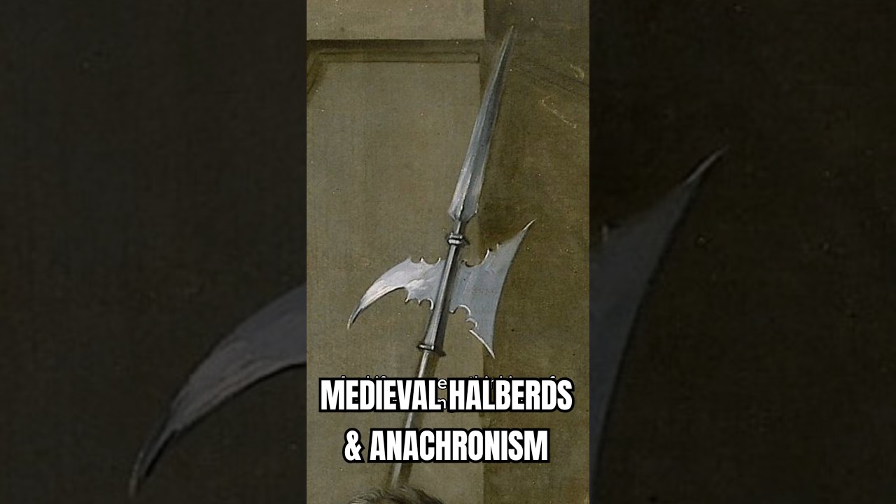 Medieval Halberds & Anachronism