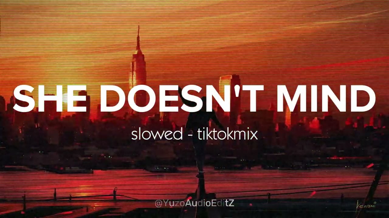 Sean Paul - She Doesn't Mind (Slowed + Edit) 🎵