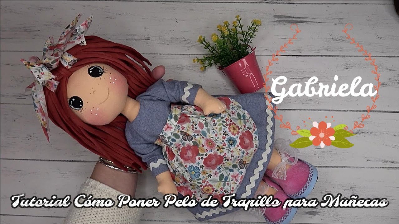 Tutorial Cómo Poner Pelo de Trapillo para Muñecas Country de Tela #eltallerdeamparo #trapillo
