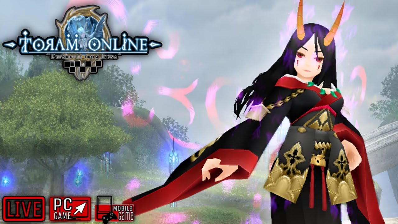 (MOBILE-PC) TORAM ONLINE |🔴LIVE มือใหม่จัฟ