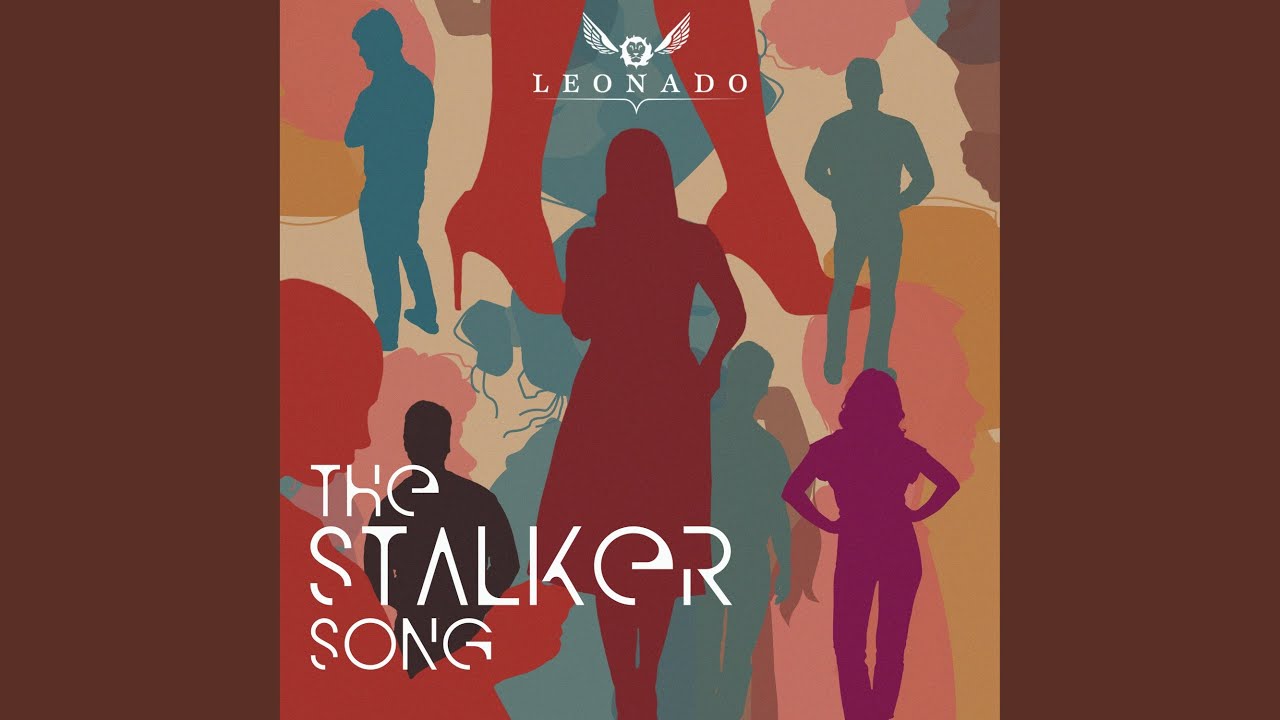 The Stalker Song