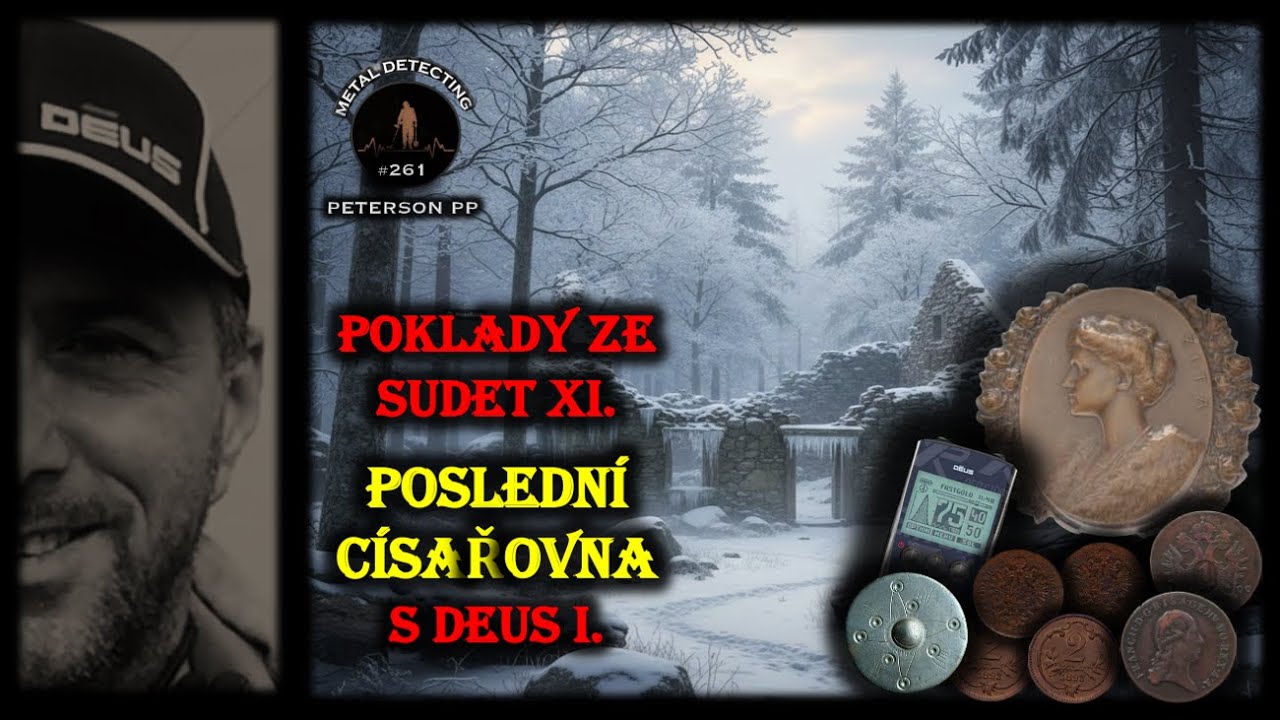 POKLADY ZE SUDET XI. TAJEMNÁ POSLEDNÍ CÍSAŘOVNA S DEUS I. #treasure