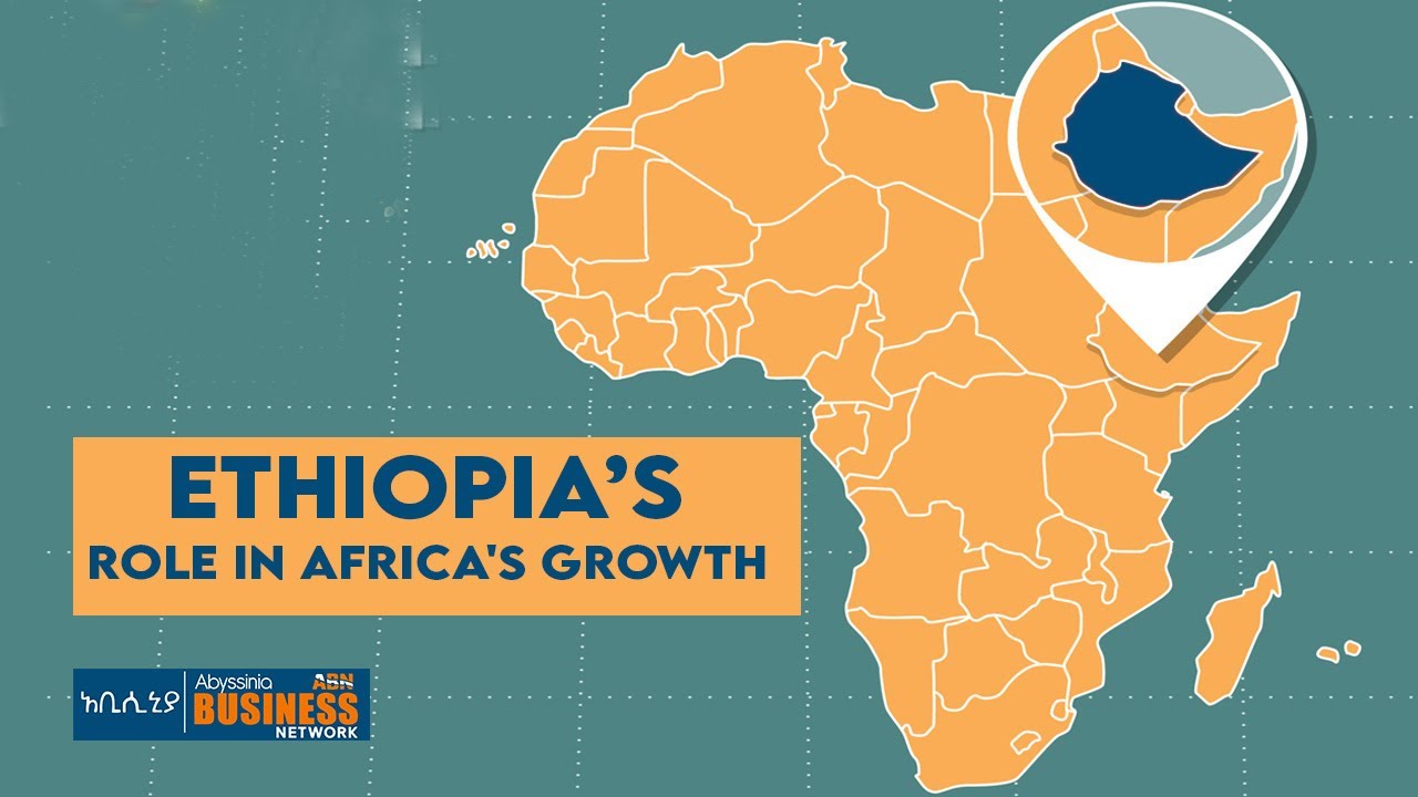 Ethiopia's Role in Africa's Growth