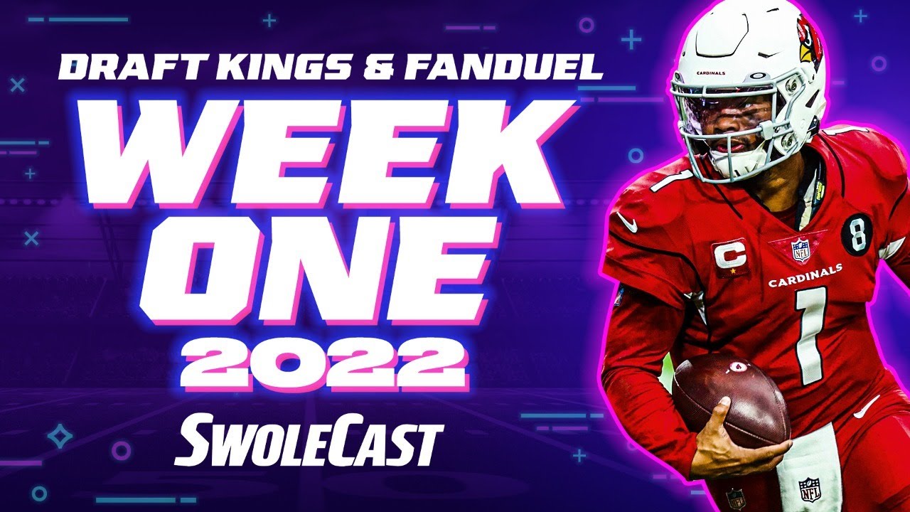 DRAFTKINGS NFL WEEK 1 - 2022 DFS FANTASY FOOTBALL