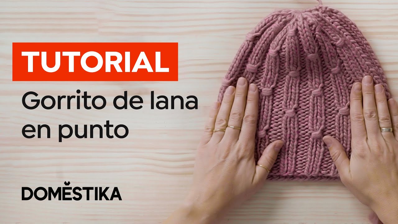 Tutorial de Punto en dos Agujas: Cómo hacer un Gorrito de Lana - Marta Porcel | Domestika