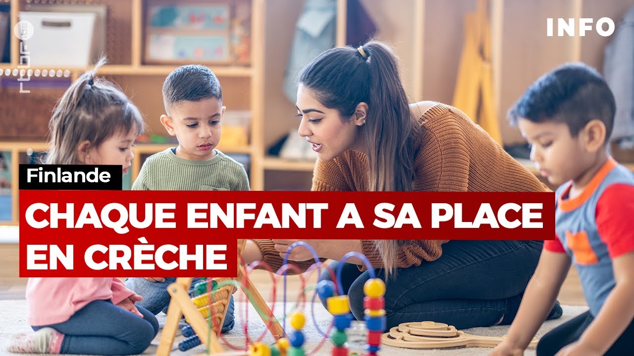 Finlande: chaque enfant a sa place en crèche - RTBF Info