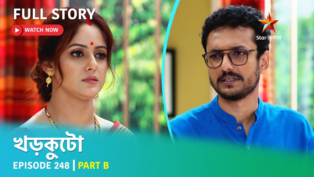 Full Story | Khorkuto | Episode 248 | Part B