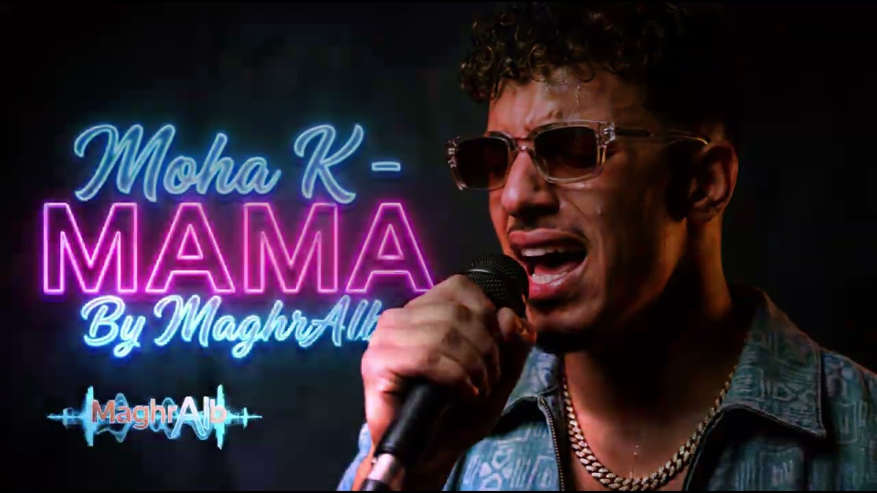 Moha K - Mama (MaghrAIb Version)