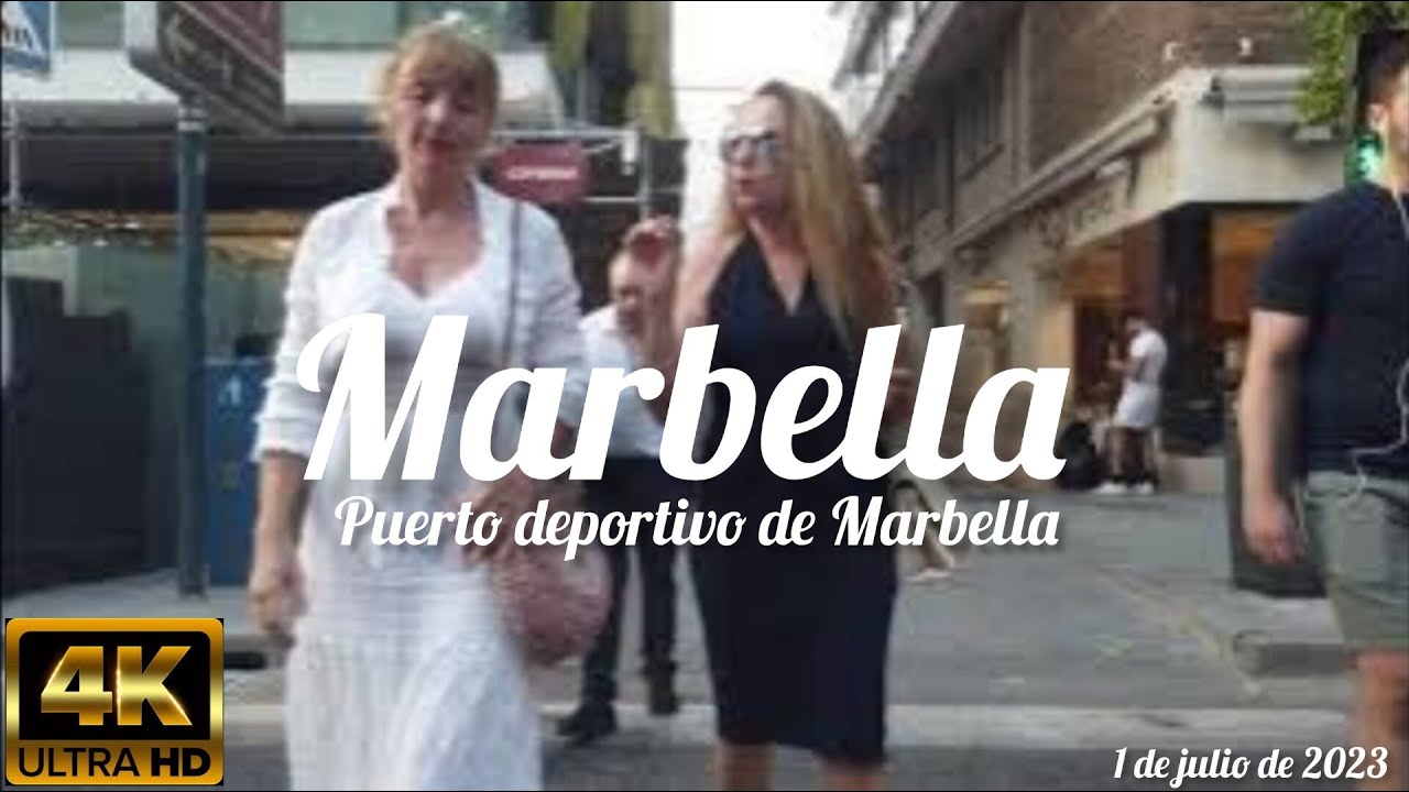 puerto deportivo de Marbella (Marbella) (4k) (1 de julio de 2023)