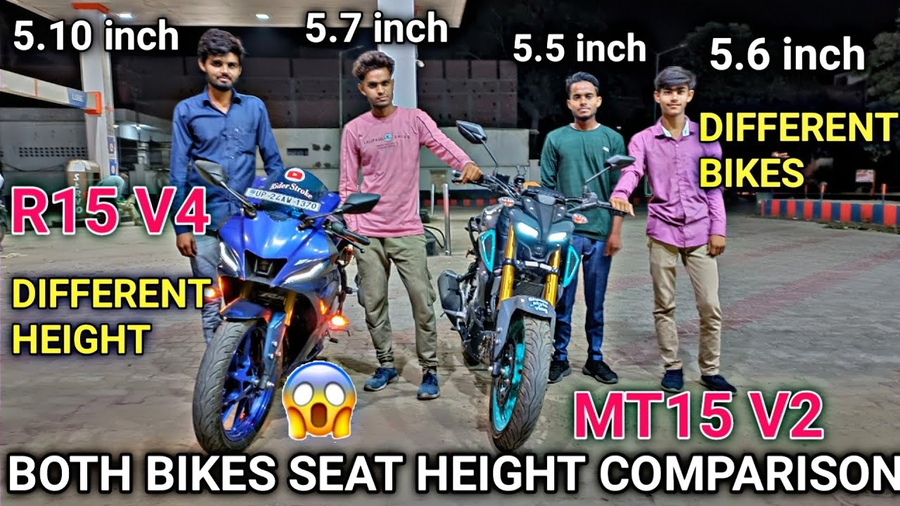 YAMAHA MT15V2 SEAT HEIGHT COMPARISON YAMAHA R15V4😱 || MT 15 V2 AND R15 V4 SEAT HEIGHT TEST 😱 SHOCKED