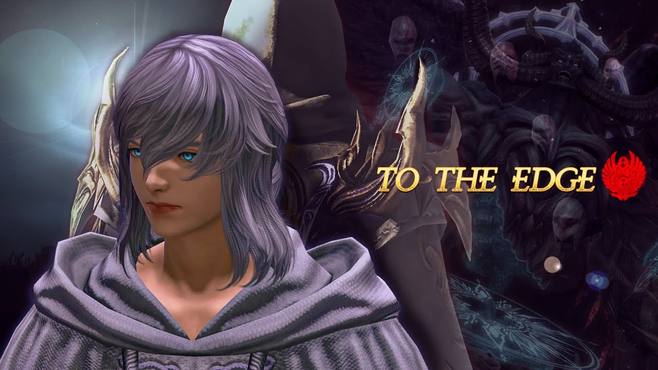 【FF14】To the Edge ✖Ascian Elidibus Video collection with lyrics