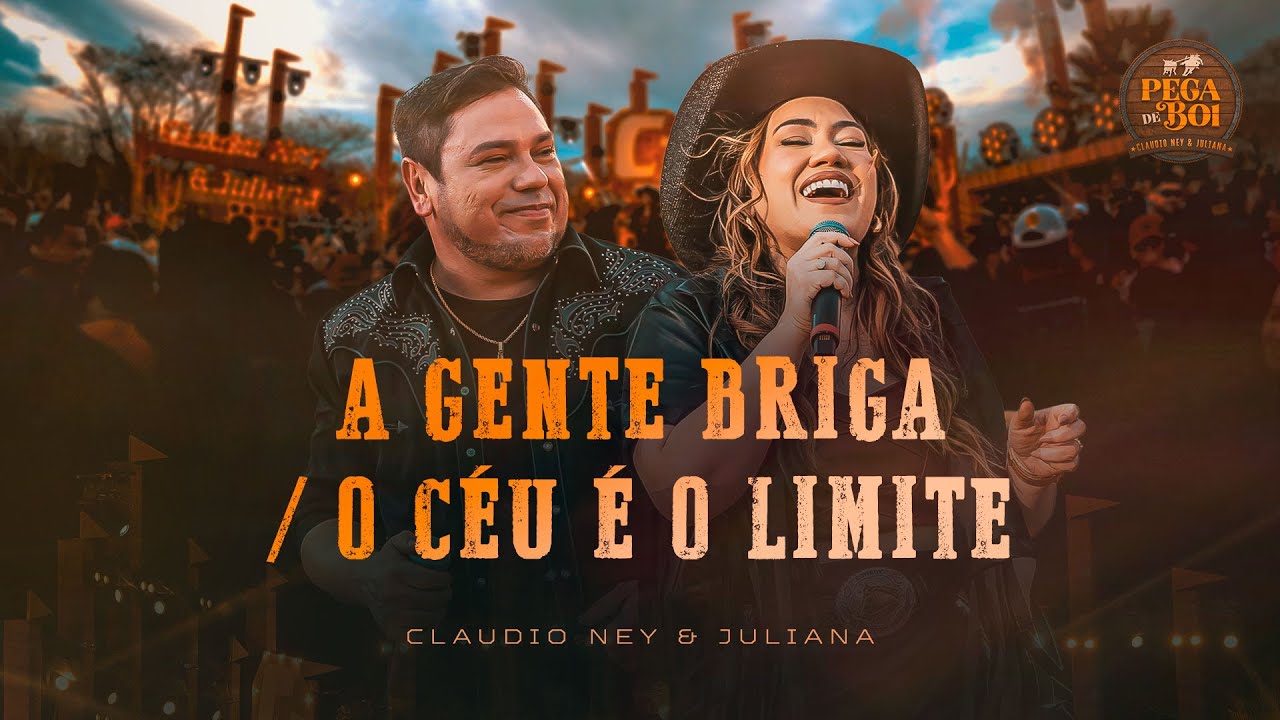 Claudio Ney e Juliana - A Gente Briga | O Céu é o Limite