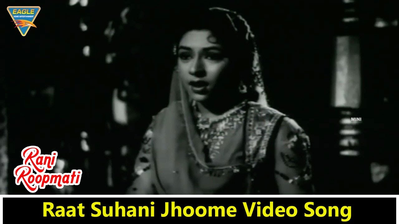Raat Suhani Jhoome Video Song || Rani Rupmati Hindi Movie | Bharat Bhushan, Nirupa Roy | Eagle Mini