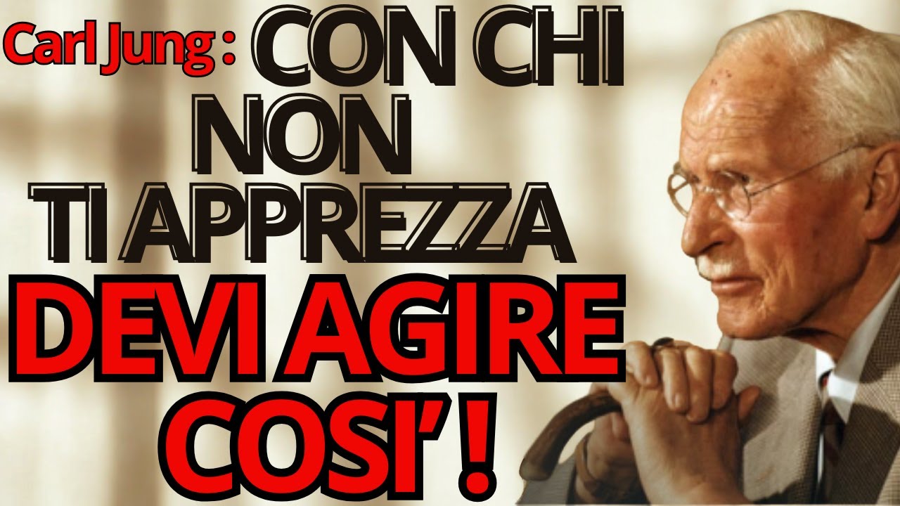 COME Gestire CHI TI SVALUTA o TI IGNORA. Gli Otto METODI POTENTI e LIBERATORI di CARL JUNG