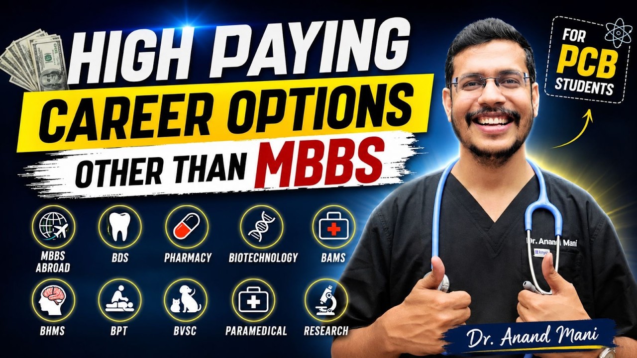 High Paying Career Options Other Than MBBS For PCB students | Dr. Anand Mani