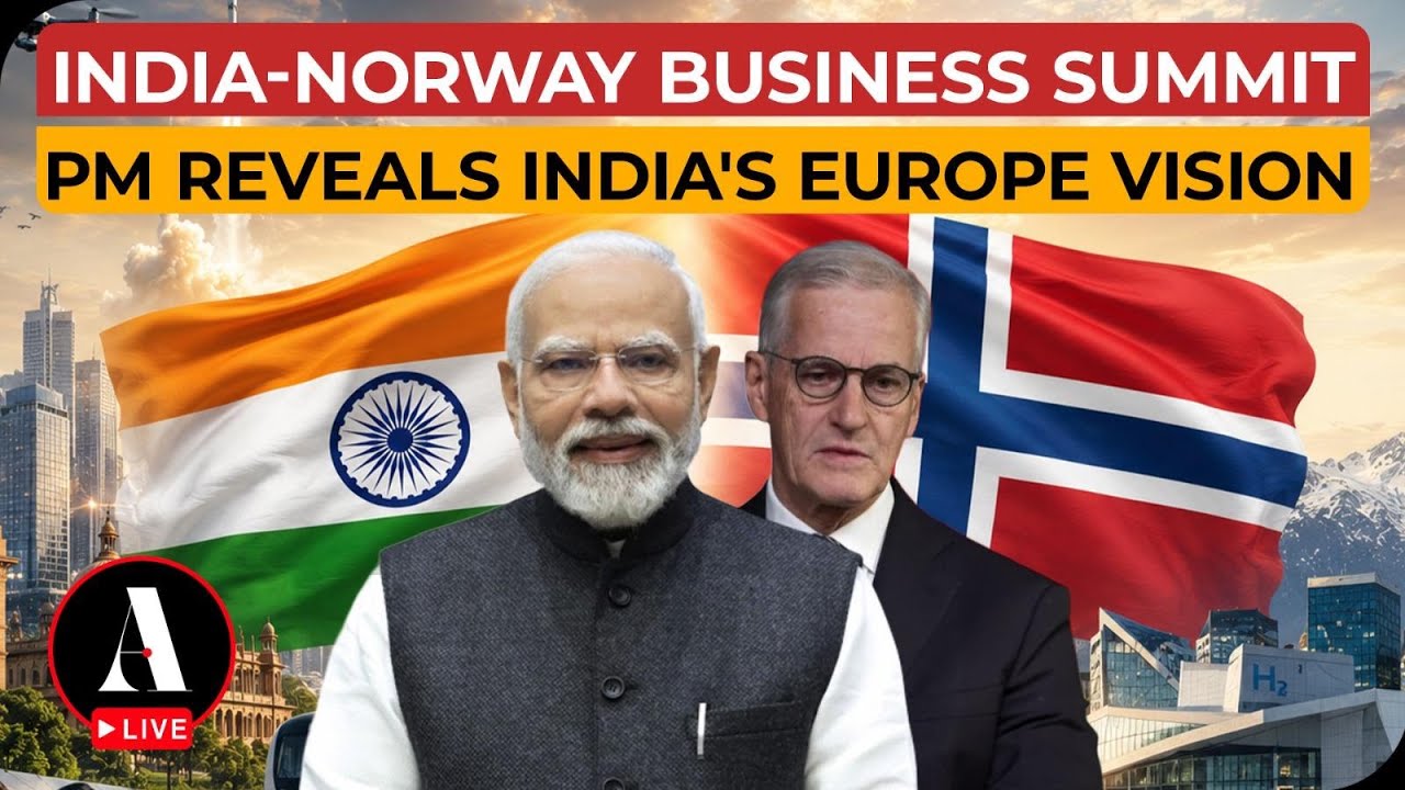 LIVE: PM Modi And Norwegian PM Unveil New India-Europe Vision At Oslo Summit Event