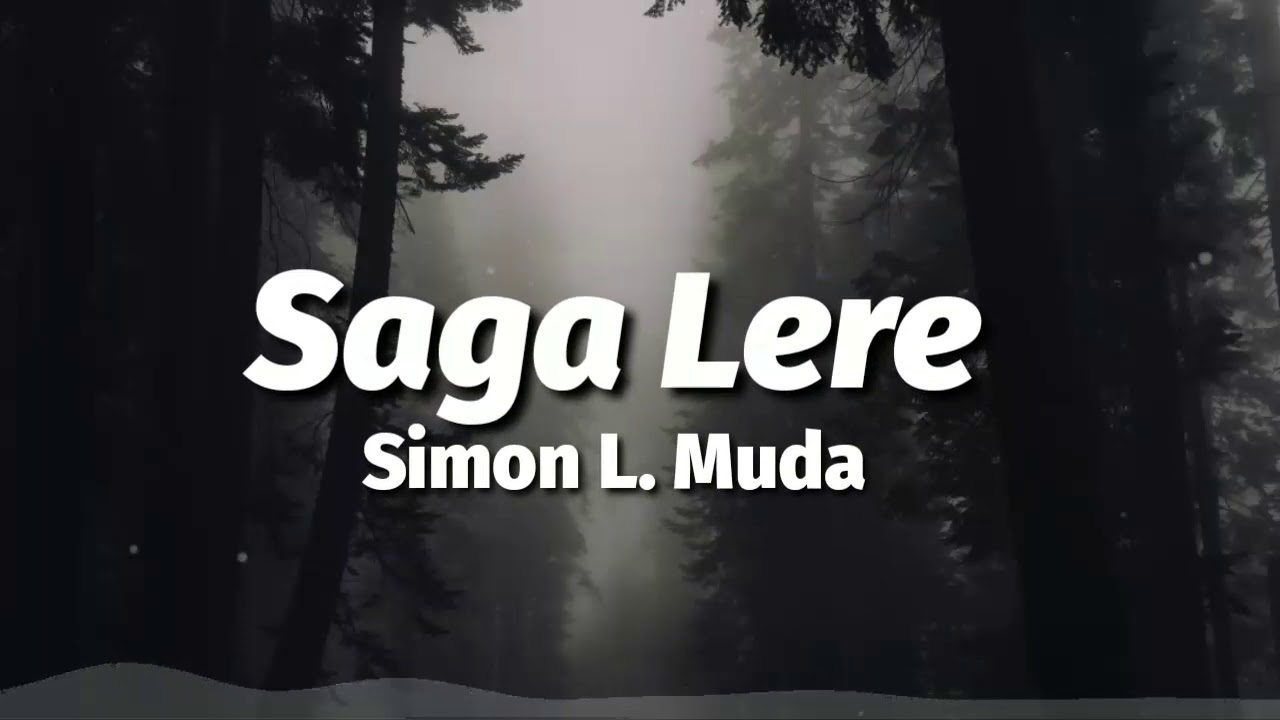 Simon L Muda - Saga Lere ( audio )