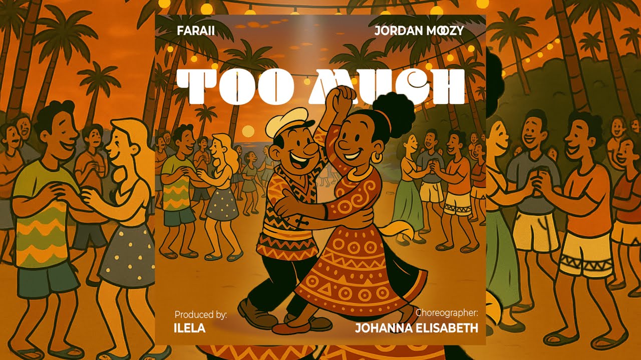 Faraii - Too Much ft Jordan MoOzy