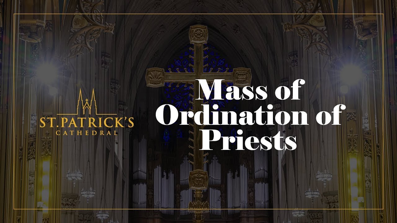 Mass of Ordination of Priests - May 24th 2025