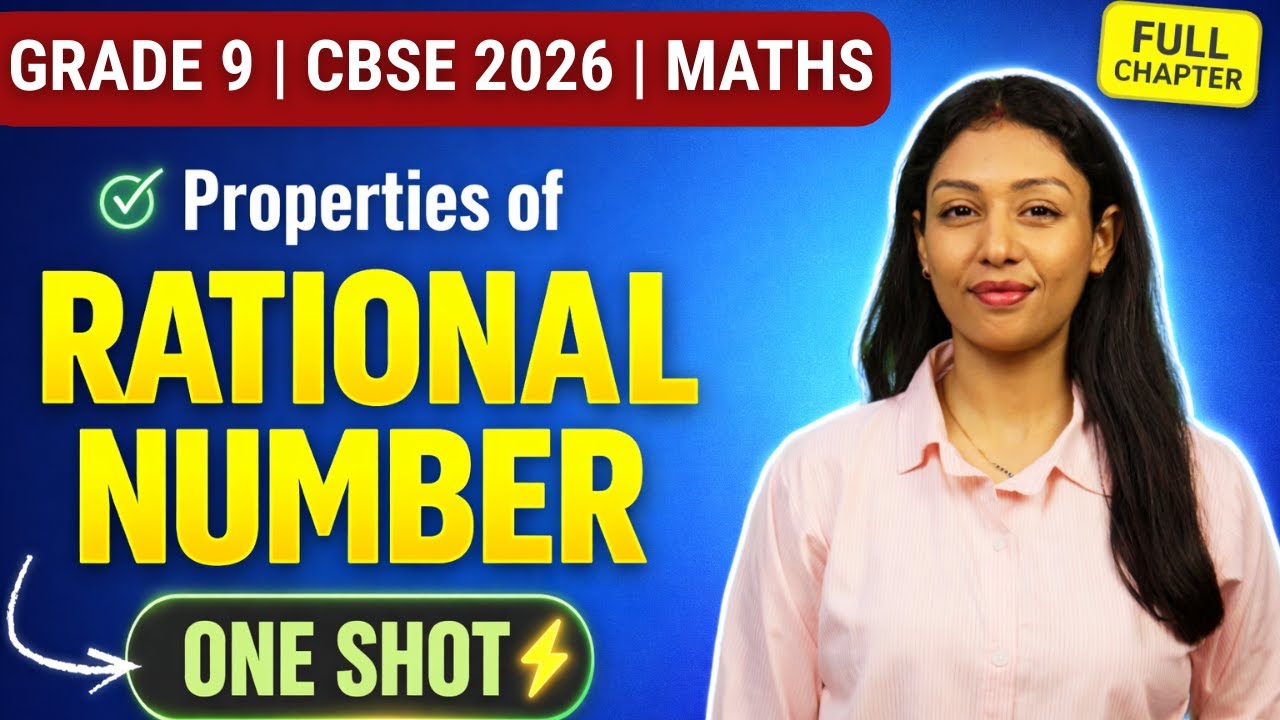 Properties of Rational Numbers | One Shot Full Chapter | Class 9 Maths CBSE 2026 | Chapter One