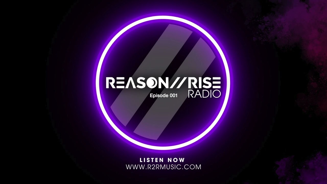 Reason II Rise Radio EpP001 [Uplifting Trance]