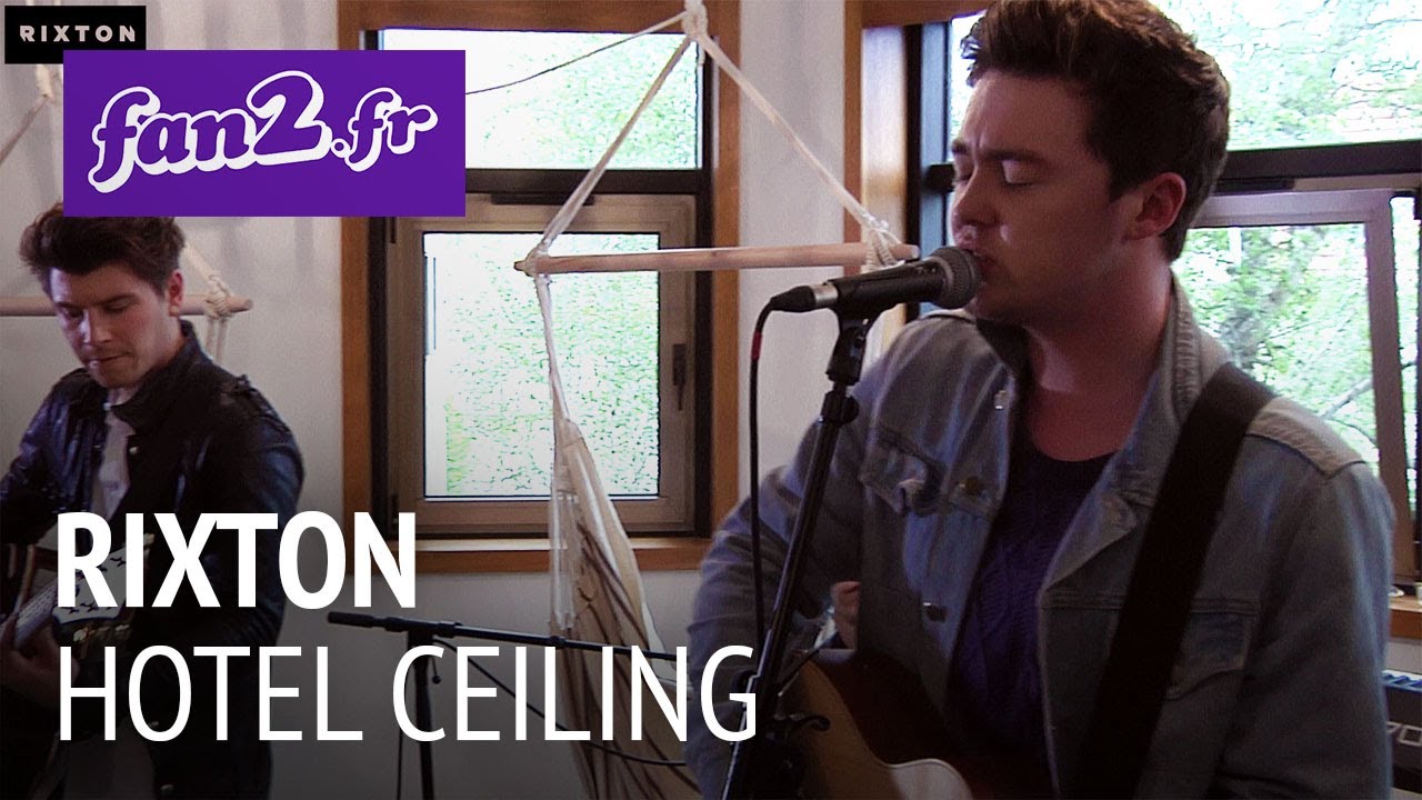 Rixton - Hotel Ceiling [acoustic]