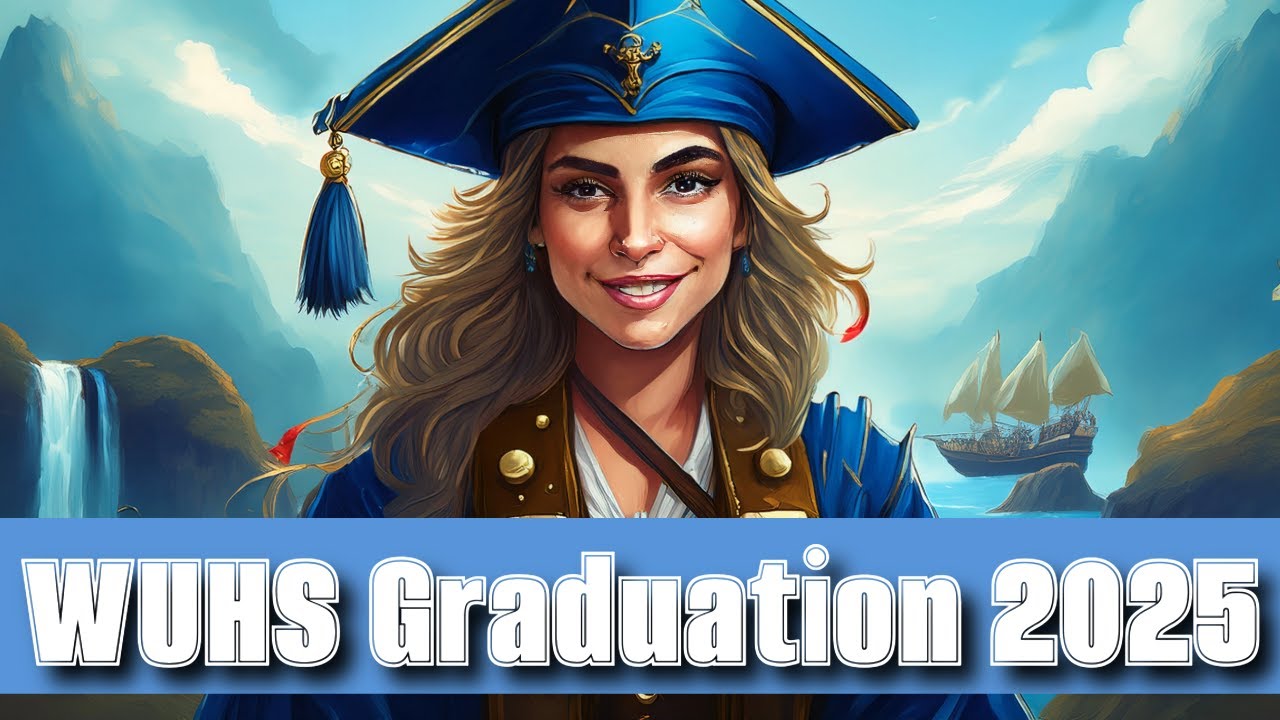 WHEATLAND UNION HIGH SCHOOL GRADUATION 2025
