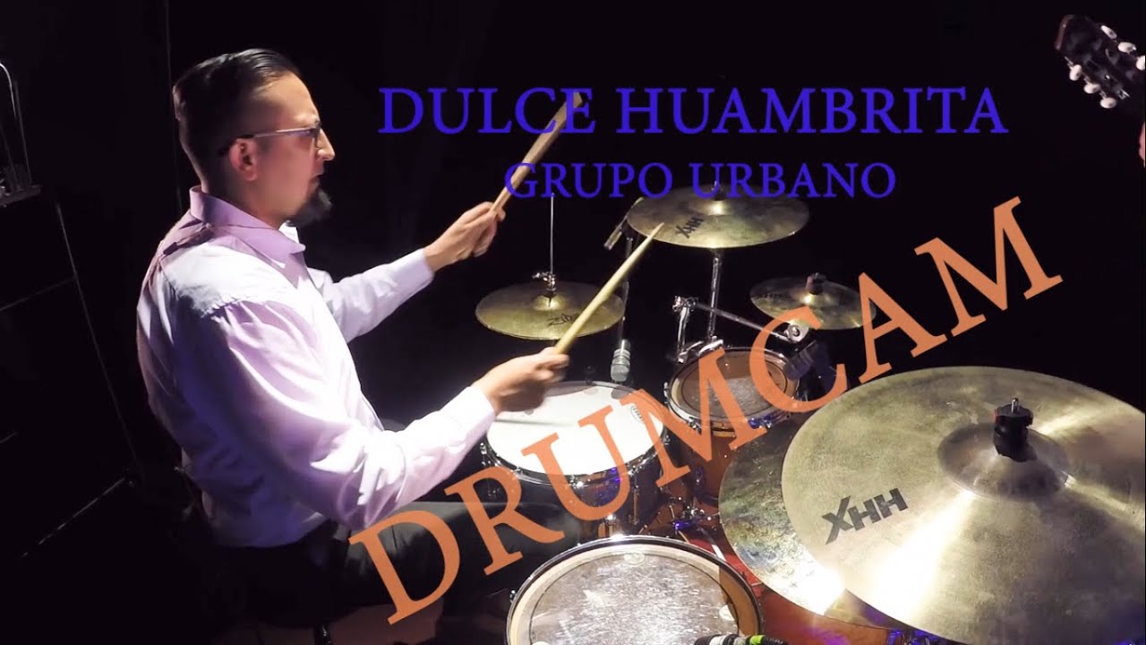 Dulce Huambrita (Ritmo San Juanito) - GRUPO URBANO DRUMCAM