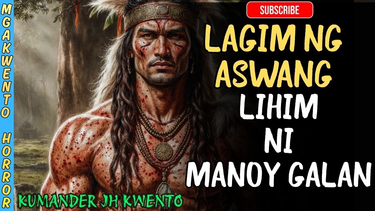 ANG LIHIM NI MANOY GALAN-Ang Nakakakilabot na Aswang sa Baryo!