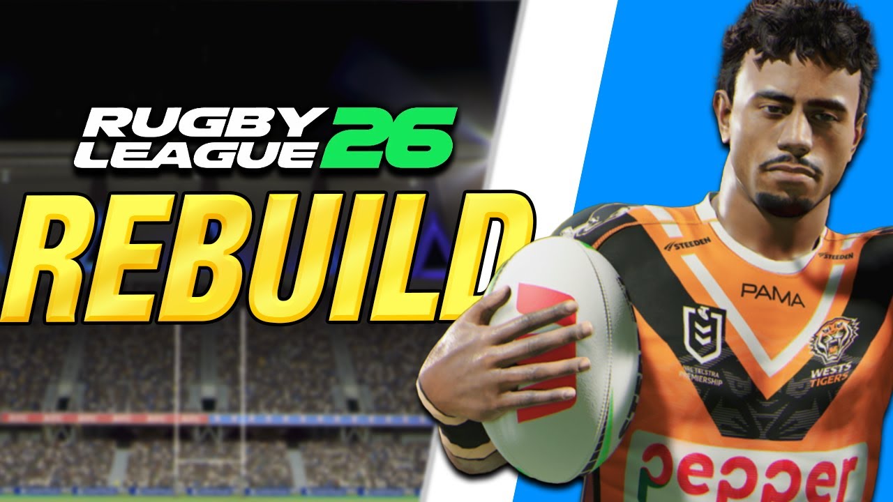 Спасаем худшую команду в NRL – БЕЗУМНАЯ перестройка Wests Tigers в регби-лиге 26!