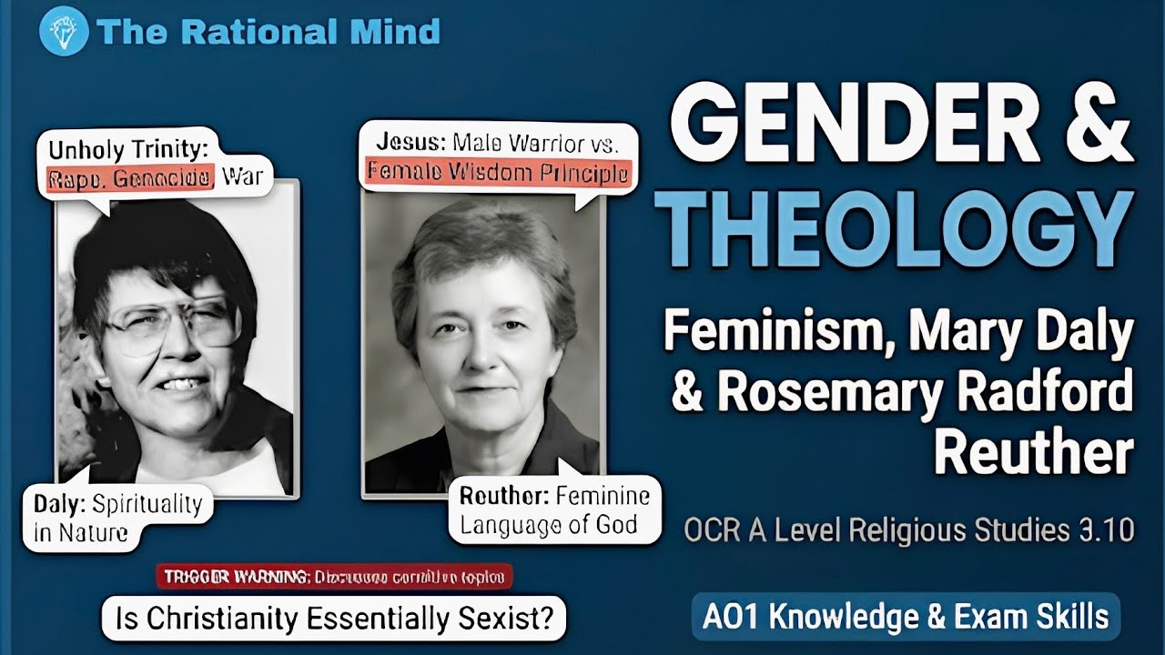 Gender & Theology: Feminism, Mary Daly & Rosemary Radford Reuther OCR A Level Religious Studies 3.10