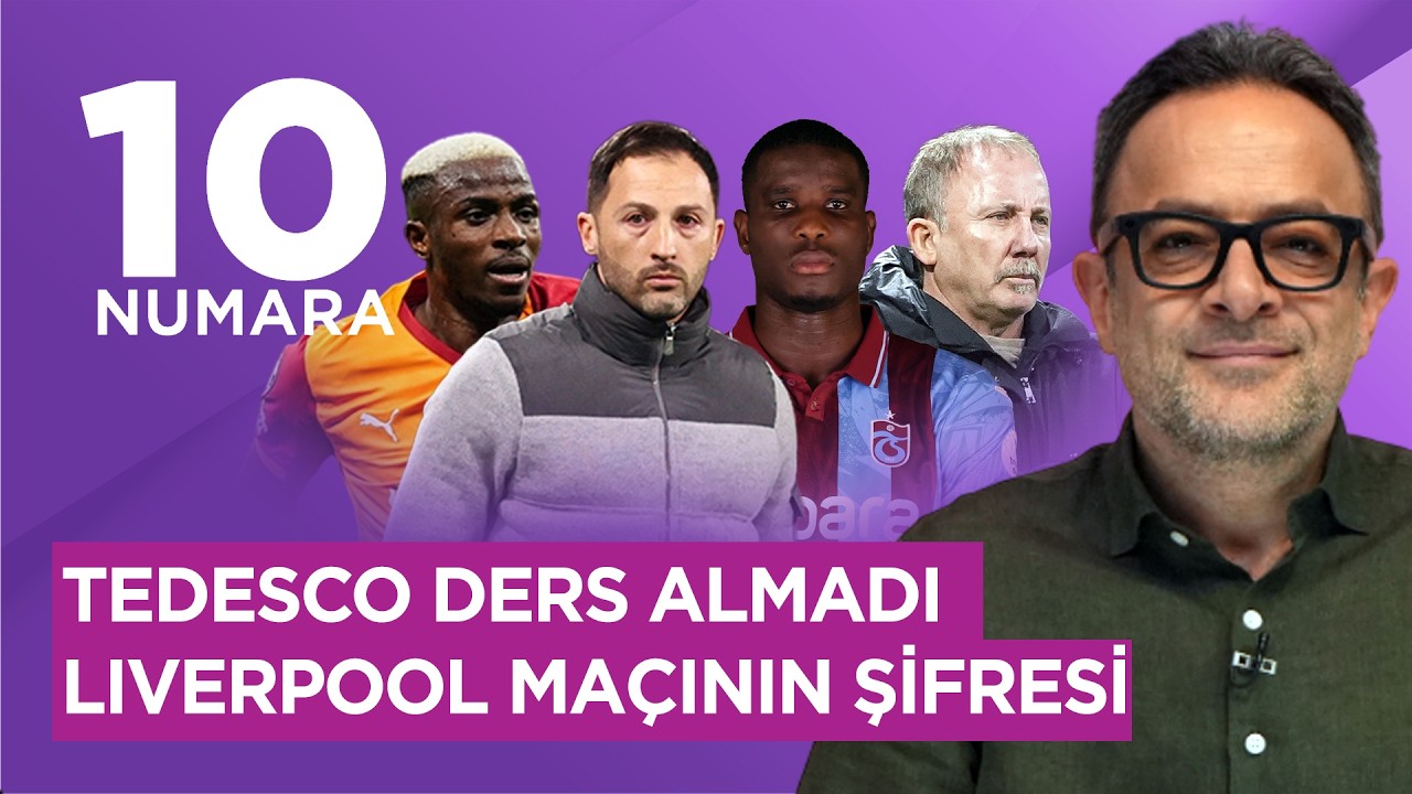 GALATASARAY - LIVERPOOL, FENERBAHÇE’NİN DÖNÜŞÜ, BJK 0-1 GS, ONUACHU | UĞUR MELEKE İLE 10 NUMARA