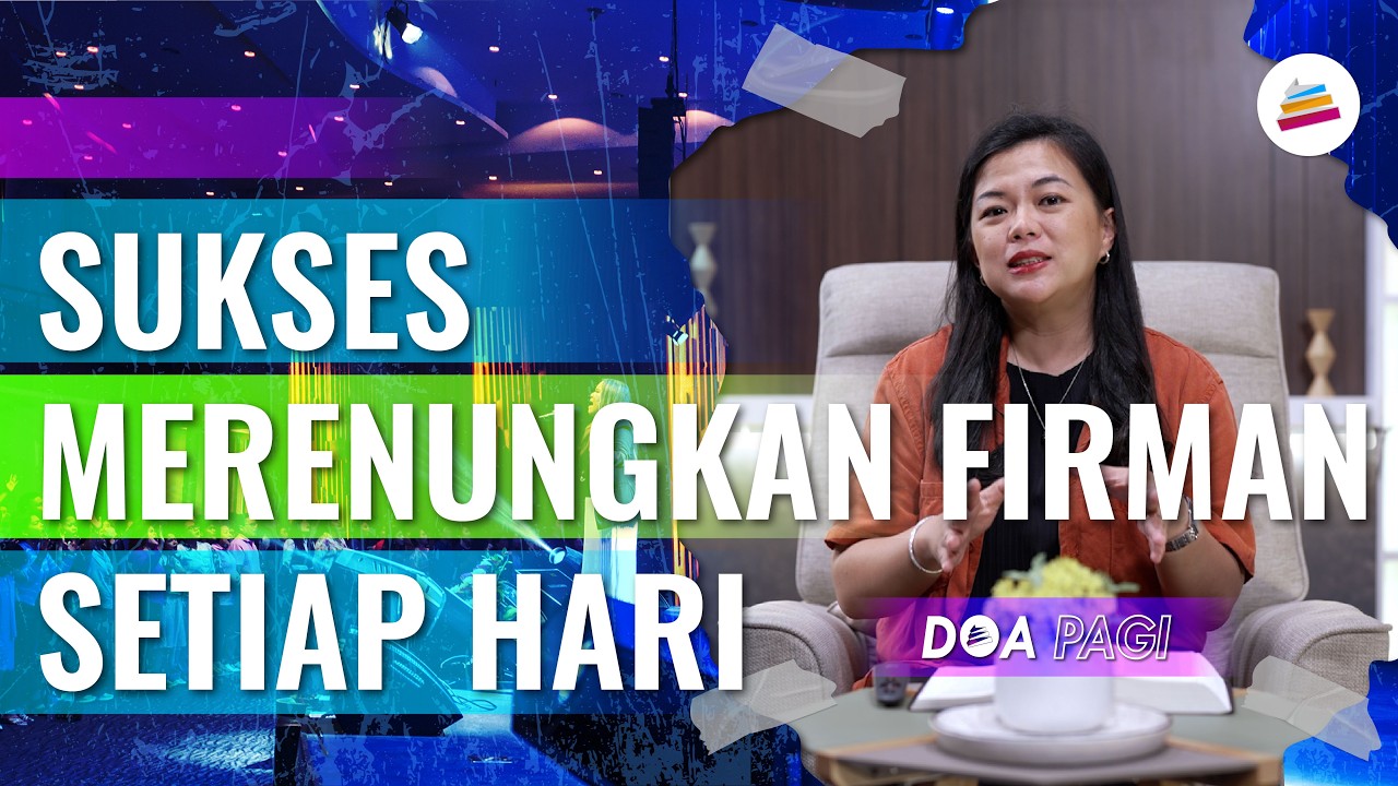 Doa Pagi • Sukses Merenungkan Firman Setiap Hari • Pdm. Dr. Jessica E. Abraham
