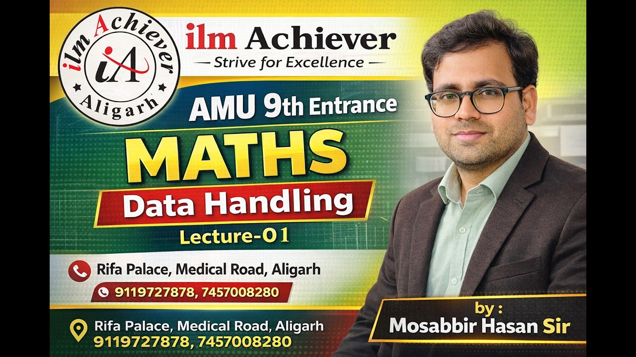 Maths | Data Handling | L-1 | Live Class for AMU 9th Entrance | Mosabbir Hasan Sir