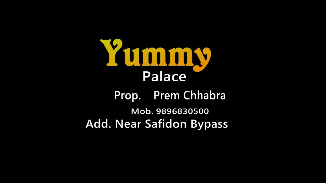 Yummy palace Assandh &ldquo;near safidon bypass&rdquo; @virkstudioassandh