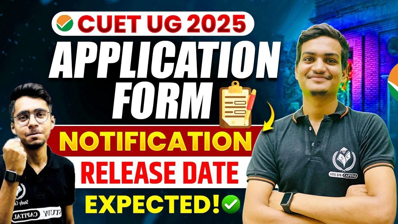 CUET UG 2025 | Application Form Date Confirmed ✅ Must Watch |CUET UG 2025 Application Form Latest