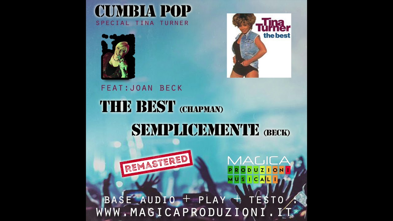CUMBIA POP  SPECIAL Tina Turner   THE BEST(Chapman) SEMPLICEMENTE (Beck)