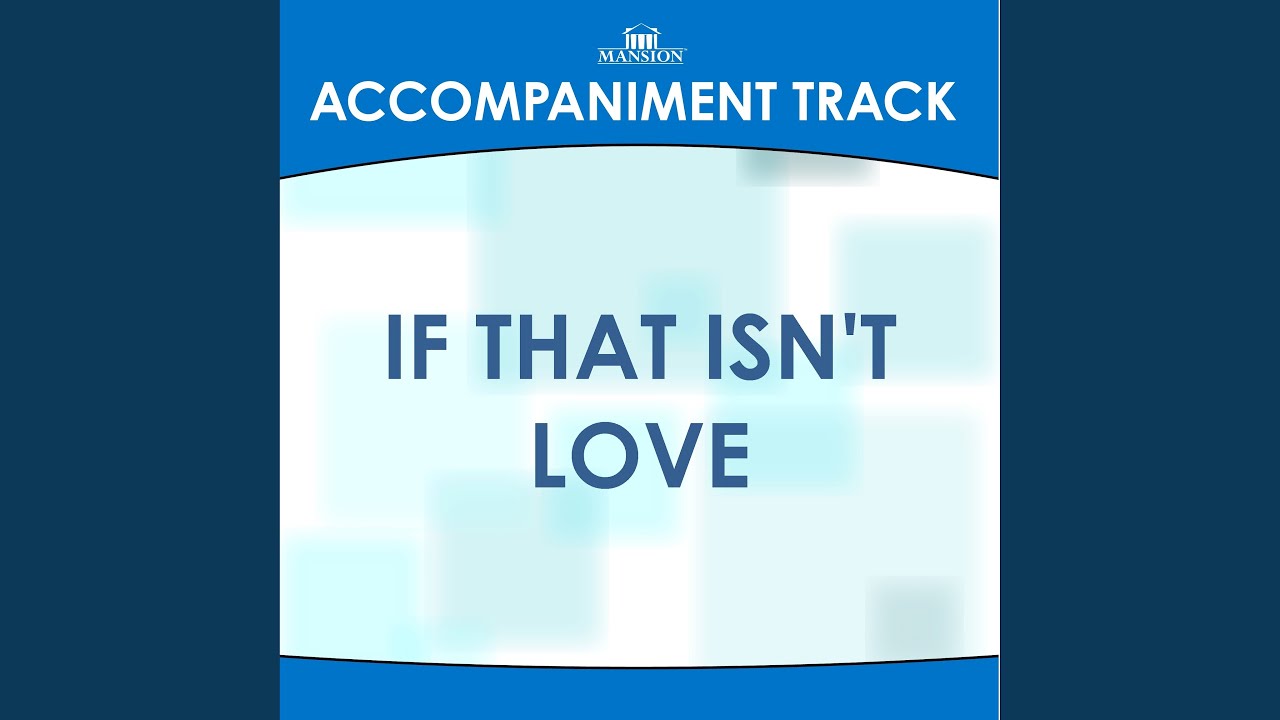 If That Isn't Love (Vocal Demo)