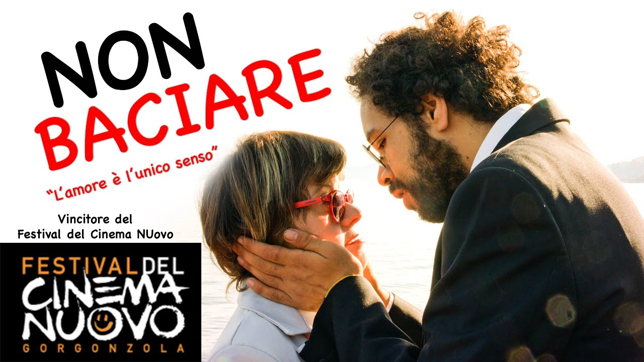 Film - Non baciare