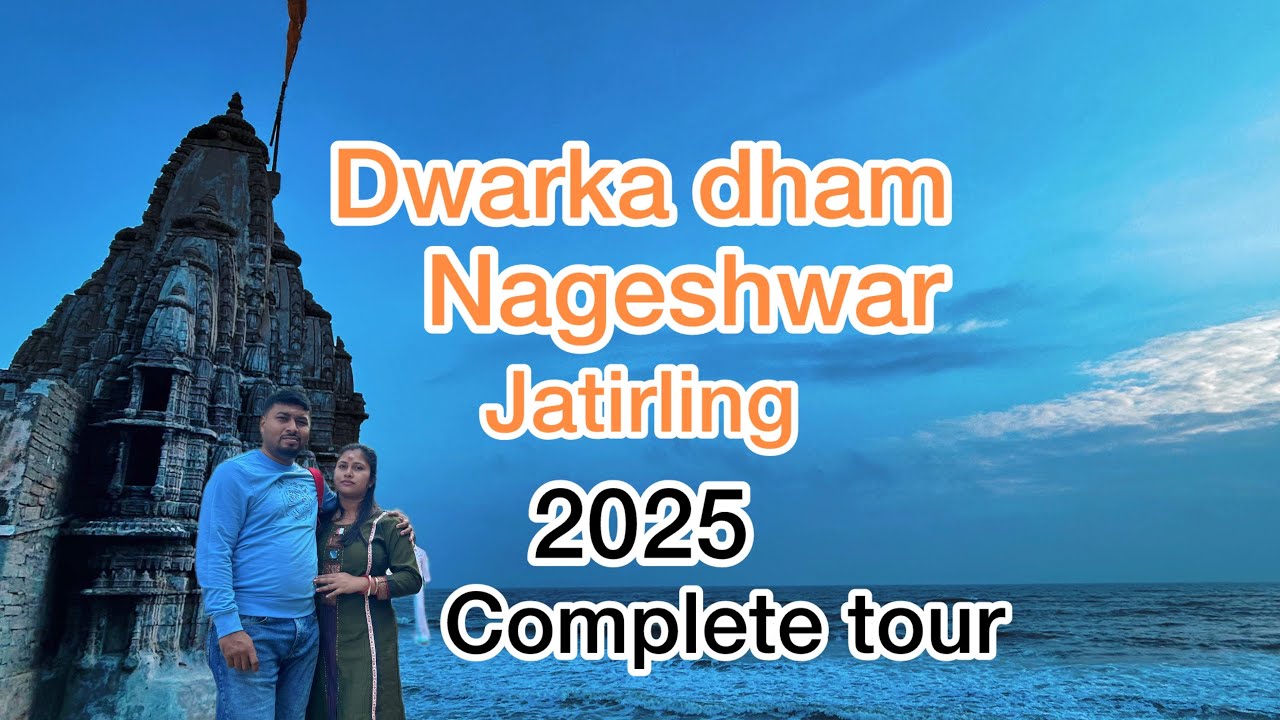 Dwarka dham / Nageshwar jatirling complete tour