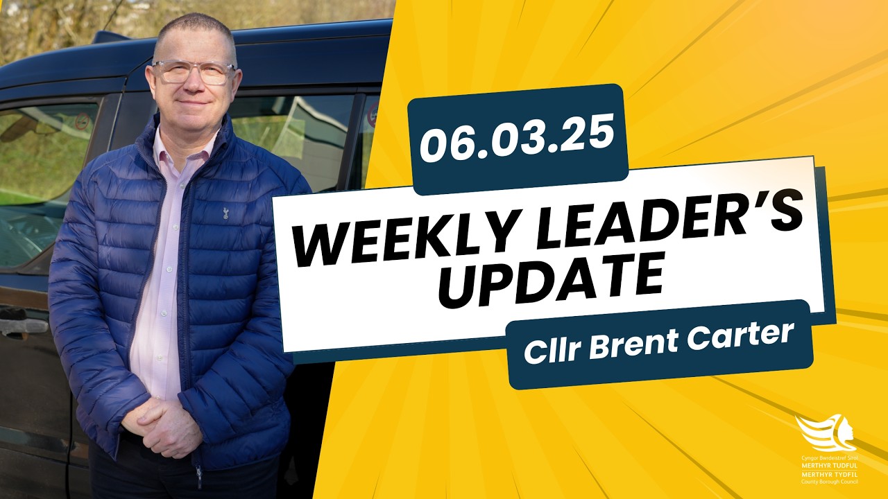 Weekly Leader Update from Cllr Brent Carter 06.03.2025