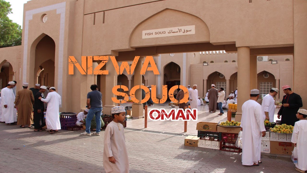 Nizwa , Oman |Final Episode : Nizwa Souq